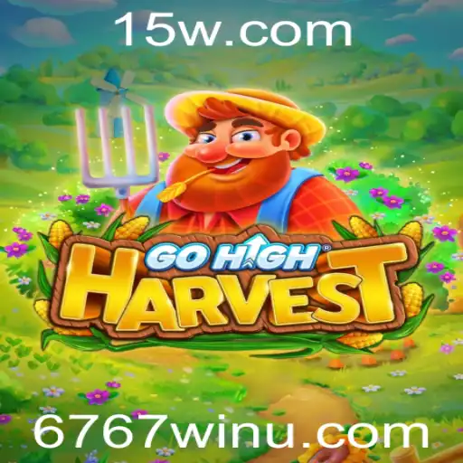 Descubra o Mundo Emocionante de GoHighHarvest: Regras e Dicas para Vencer com 6767win