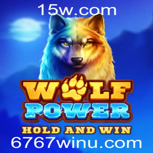 Descubra o Jogo Sensação WolfPower e a Chave para o Sucesso com 6767win